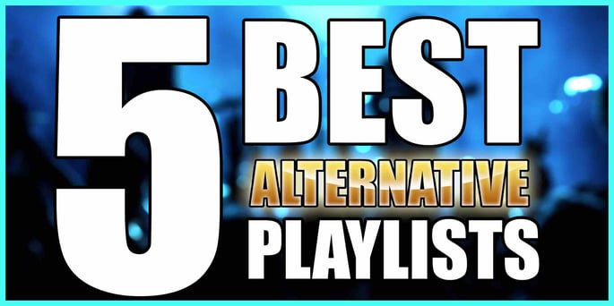 5 Best Alternative Rock Spotify Playlists to Submit Music!