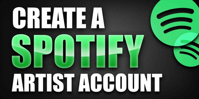 How To Create A Spotify Artist Account