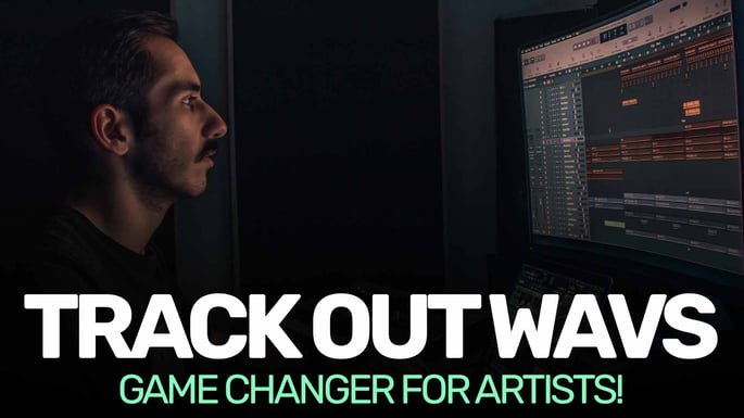What Are Track Out WAV Files & Why They're A Game Changer For Artists!